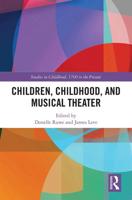 Children, Childhood, and Musical Theater