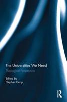 The Universities We Need: Theological Perspectives