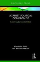 Against Political Compromise