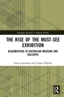 The Rise of the Must-See Exhibition: Blockbusters in Australian Museums and Galleries