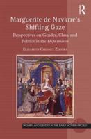 Marguerite De Navarre's Shifting Gaze