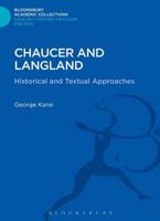Chaucer and Langland: Historical and Textual Approaches