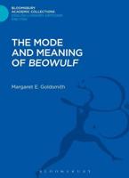 The Mode and Meaning of 'Beowulf'