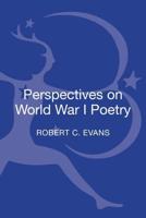 Perspectives on World War I Poetry