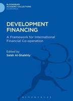 Development Financing: A Framework for International Financial Co-Operation
