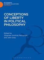 Conceptions of Liberty in Political Philosophy