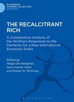 The Recalcitrant Rich: A Comparative Analysis of the Northern Responses to the Demands for a New International Economic Order