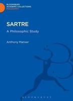 Sartre: A Philosophic Study