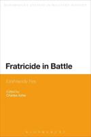 Fratricide in Battle: (Un)Friendly Fire