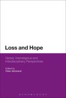 Loss and Hope: Global, Interreligious and Interdisciplinary Perspectives