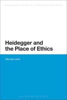 Heidegger and the Place of Ethics