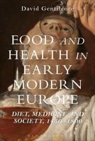 Food and Health in Early Modern Europe