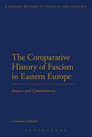 The Comparative History of Fascism in Eastern Europe