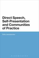 Direct Speech, Self-Presentation and Communities of Practice