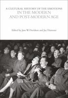 A Cultural History of the Emotions in the Modern and Post-Modern Age