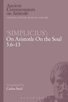 Simplicius': On Aristotle on the Soul 3.6-13
