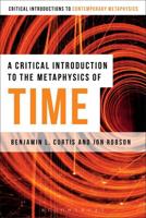 A Critical Introduction to the Metaphysics of Time