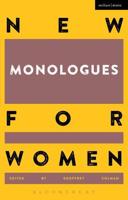 New Monologues for Women. Volume 1