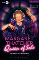 Margaret Thatcher, Queen of Soho
