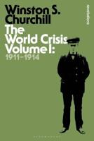 The World Crisis. Volume I 1911-1914