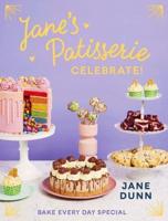 Jane's Patisserie Celebrate! - Signed Edition