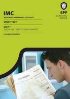 Investment Management Certificate. Unit 1, The Investment Environment. Study Text