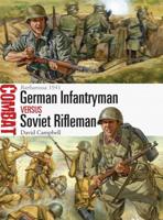 German Infantryman Versus Soviet Rifleman