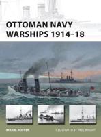 Ottoman Navy Warships, 1914-18