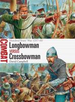 Longbowman Versus Crossbowman