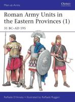 Roman Army Units in the Eastern Provinces. 1