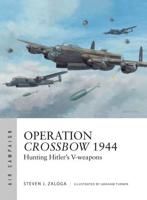 Operation Crossbow 1943-1944