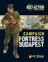 Campaign - Fortress Budapest