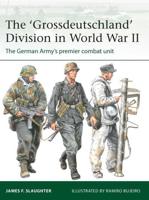 The 'Grossdeutschland' Division in World War II