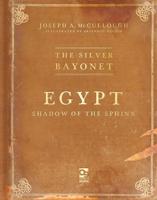 The Silver Bayonet. Egypt