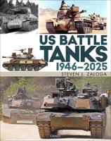 US Battle Tanks 1946-2025