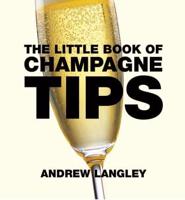 The Little Book of Champagne Tips