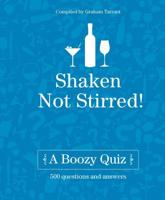 Shaken Not Stirred!