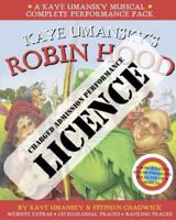 Kaye Umansky's Robin Hood Performance Licence (Admission Fee)