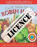 Kaye Umansky's Robin Hood Performance Licence (No Admission Fee)
