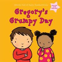 Gregory's Grumpy Day