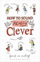 How to Sound Really Clever