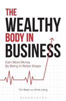 The Wealthy Body in Business
