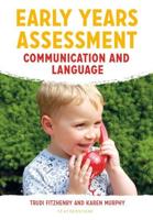 Early Years Assessment. Communication and Language