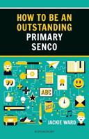 How to Be an Outstanding Primary SENCO