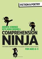 Comprehension Ninja for Ages 8-9 Fiction & Poetry