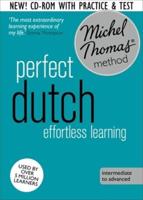 Perfect Dutch Intermediate Course: Learn Dutch With the Michel Thomas Method