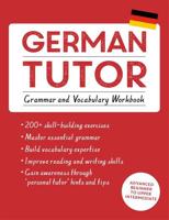 German Tutor. Grammar and Vocabulary Workbook