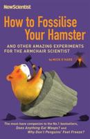 How to Fossilise Your Hamster?