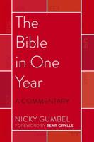 The Bible in One Year - A Commentary by Nicky Gumbel