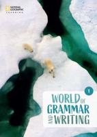 World of Grammar and Writing. Level 1 Student's Book